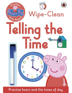 Peppa Pig: Wipe-Clean Telling the Time