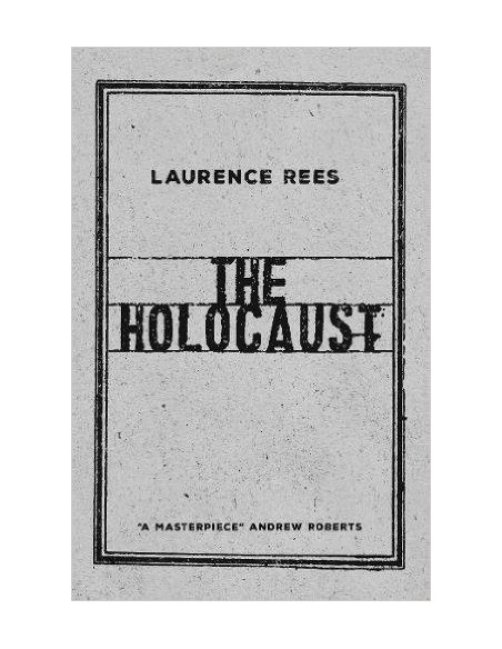 The Holocaust : A New History The Holocaust : A New History
