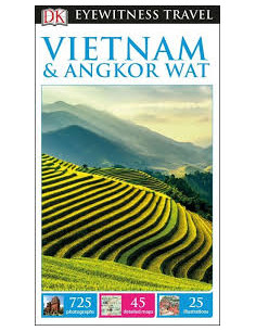 DK Eyewitness Travel Guide Vietnam and Angkor Wat