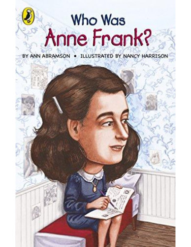 Who Was Anne Frank?