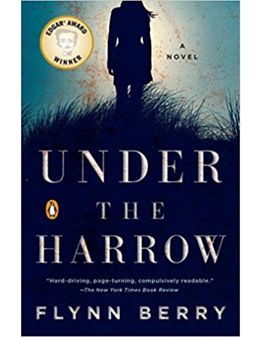 Under the Harrow : A Novel