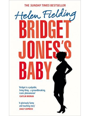 Bridget Jones's Baby : The Diaries