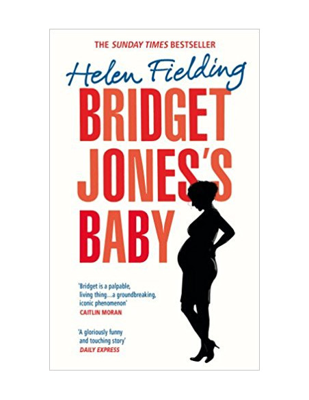 Bridget Jones's Baby : The Diaries Bridget Jones's Baby : The Diaries