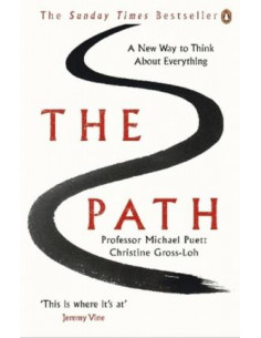 The Path : A New Way to Think About Everything