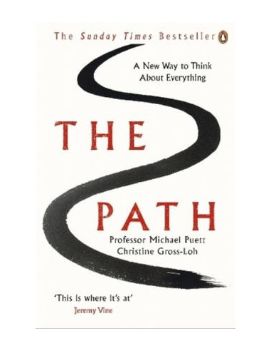 The Path : A New Way to Think About Everything