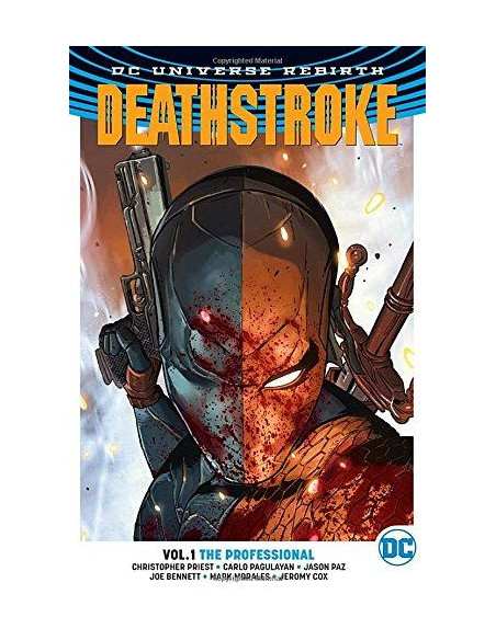 Deathstroke TP Vol 1 The Professional (Rebirth) Deathstroke TP Vol 1 The Professional (Rebirth)