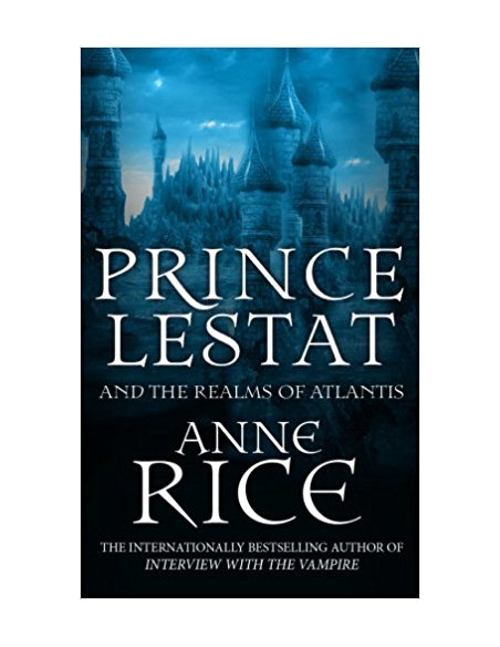  Prince Lestat and the Realms of Atlantis