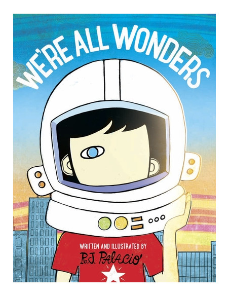 We're All Wonders We're All Wonders