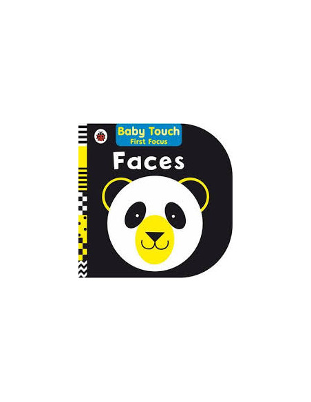 Faces: Baby Touch First Focus Faces: Baby Touch First Focus