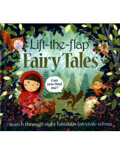 Lift the Flap. Fairy Tales