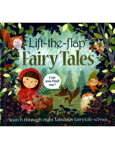 Lift the Flap. Fairy Tales