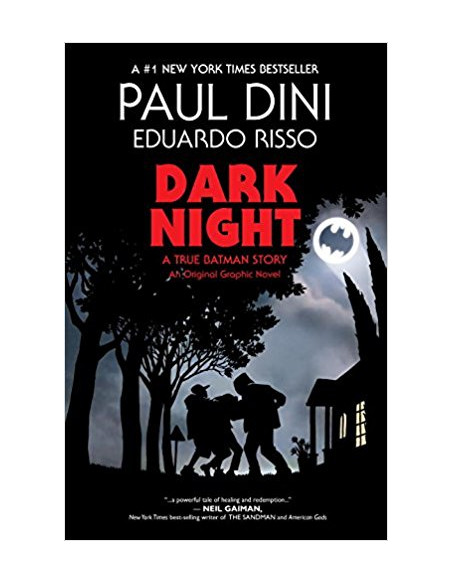 Dark Knight A True Batman Story  Dark Knight A True Batman Story