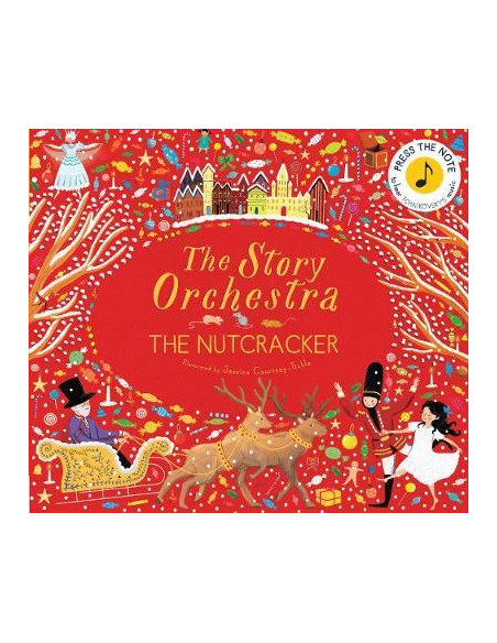 The Story Orchestra. The Nutcracker