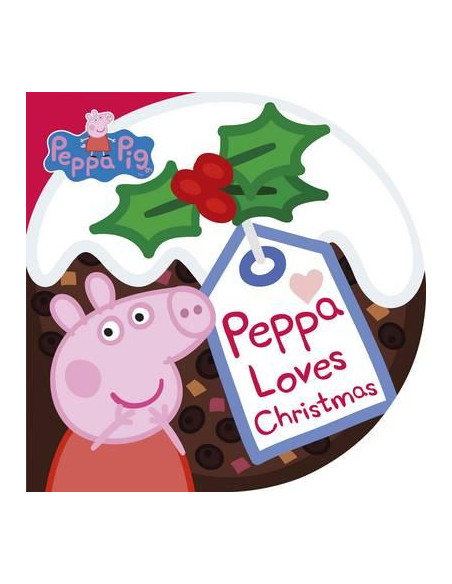 Peppa Loves Christmas Peppa Loves Christmas