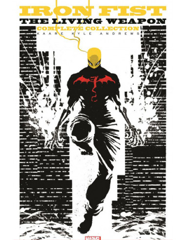 Iron Fist. The Living Weapon. The Complete Collection