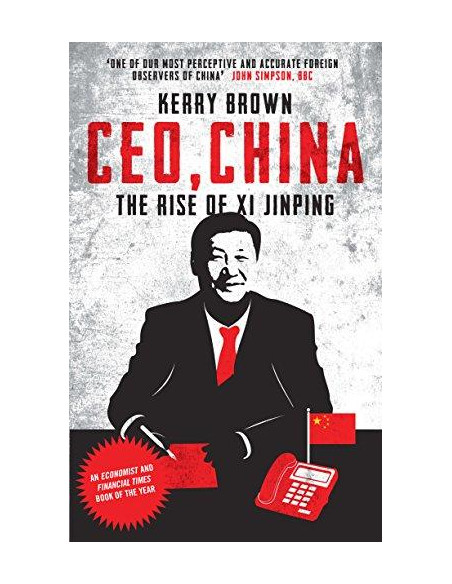 CEO, China : The Rise of Xi Jinping