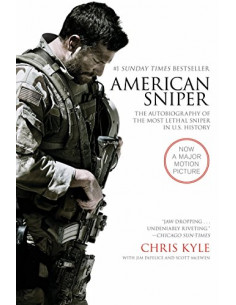 American Sniper : The Autobiography of the Most Lethal Sniper in U.S. Military History