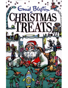  Christmas Treats : Contains 29 classic Blyton tales