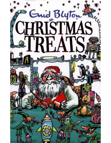  Christmas Treats : Contains 29 classic Blyton tales