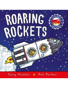 Amazing Machines: Roaring Rockets