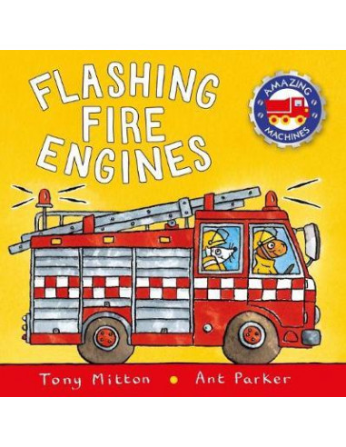 Amazing Machines: Flashing Fire Engines