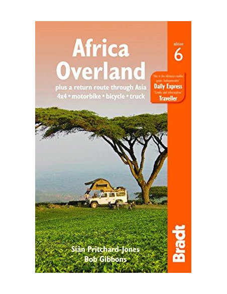 Africa Overland : plus a return route through Asia - 4x4* Motorbike* Bicycle* Truck