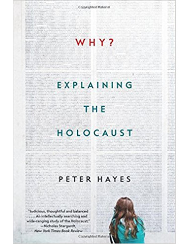 Why? : Explaining the Holocaust