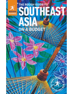 The Rough Guide to Southeast Asia On A Budget