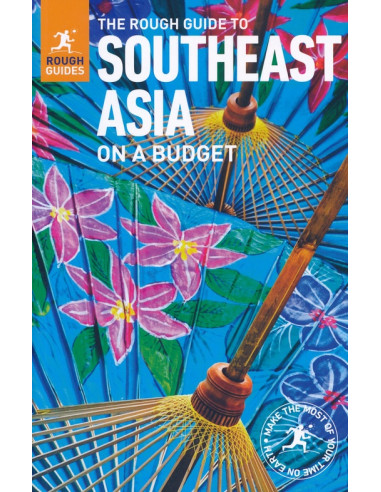 The Rough Guide to Southeast Asia On A Budget