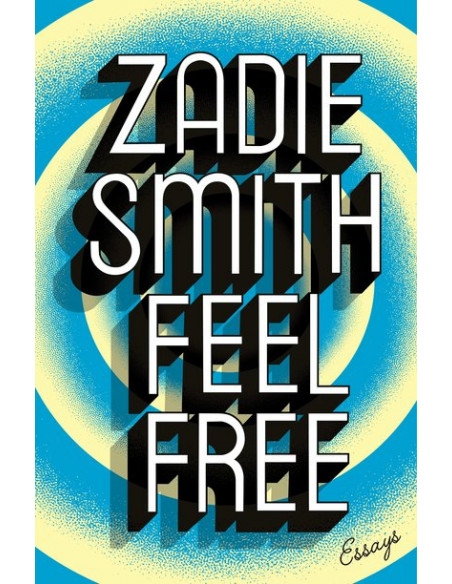 Feel Free : Essays