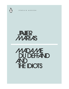 Madame du Deffand and the Idiots