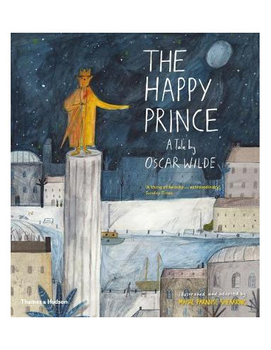 The Happy Prince : A Tale by Oscar Wilde