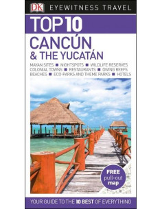 Top 10 Cancun and the Yucatan