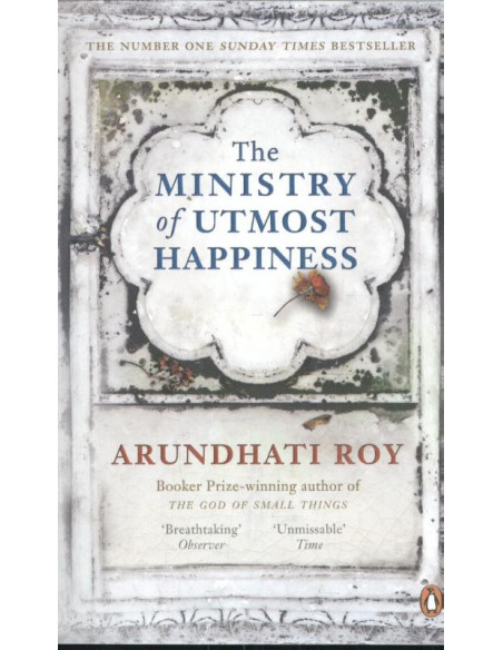 The Ministry of Utmost Happiness The Ministry of Utmost Happiness