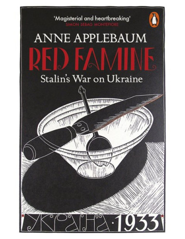 Red Famine : Stalin's War on Ukraine