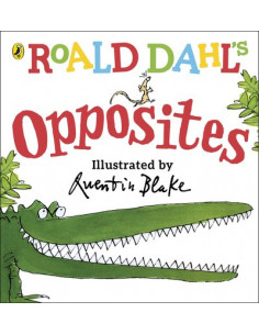 Roald Dahl's Opposites