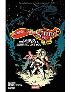 The Unbeatable Squirrel Girl Vol. 7: I've Been Waiting For A Squirrel Like You