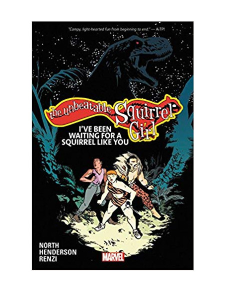 The Unbeatable Squirrel Girl Vol. 7: I've Been Waiting For A Squirrel Like You The Unbeatable Squirrel Girl Vol. 7: I've Been Waiting For A Squirrel Like You