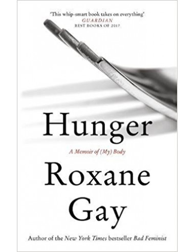 Hunger : A Memoir of (My) Body