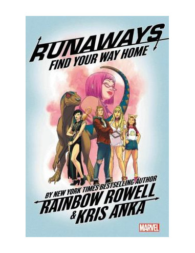 Runaways By Rainbow Rowell Vol. 1: Find Your Way Home