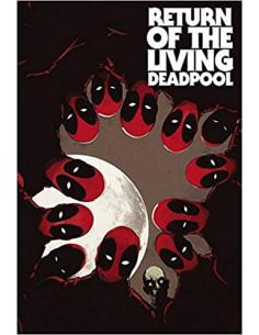 Return Of The Living Deadpool