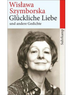  Glückliche Liebe und andere Gedichte