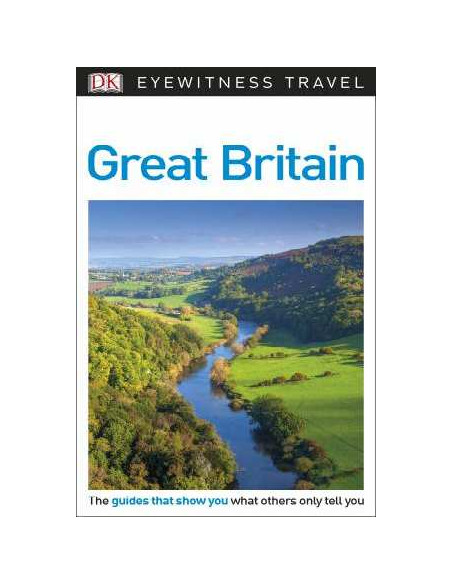 DK Eyewitness Travel Guide Great Britain DK Eyewitness Travel Guide Great Britain