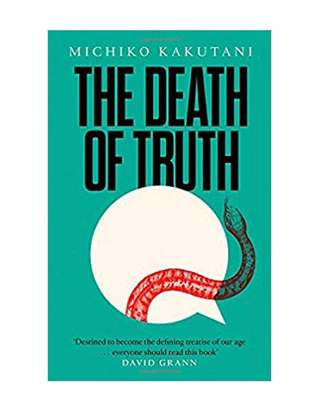 The Death of Truth The Death of Truth