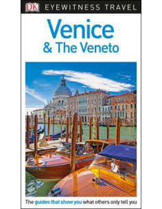 DK Eyewitness Travel Guide Venice and the Veneto