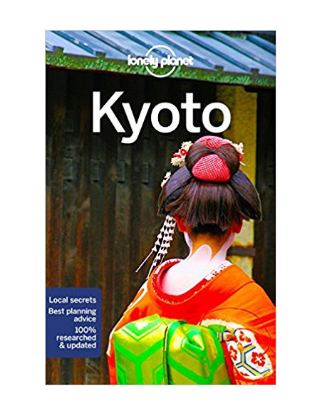 Lonely Planet Kyoto Lonely Planet Kyoto