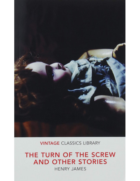 The Turn of the Screw and Other Stories The Turn of the Screw and Other Stories