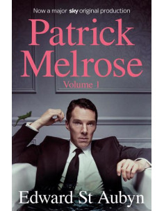 Patrick Melrose Volume 1