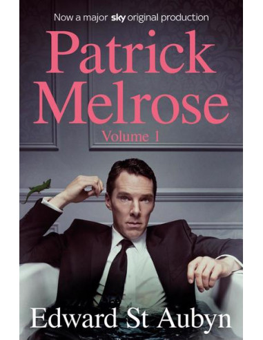 Patrick Melrose Volume 1