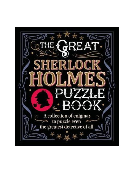 The Great Sherlock Holmes Puzzle Book  The Great Sherlock Holmes Puzzle Book